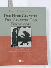 Eugen Drewermann - Grimms Märchen Tiefenpsychologisch Gedeutet, Der Gevatter Tod