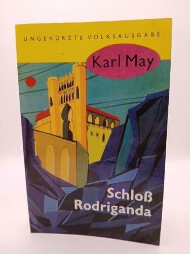 Schloß rodriganda karl may - rodriganda,,