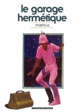 LE GARAGE HERMETIQUE