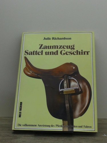 Zaumzeug sattel und geschirr - und,