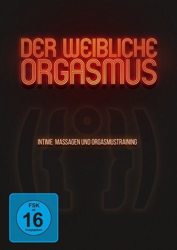 Der weibliche orgasmus - weibliche,