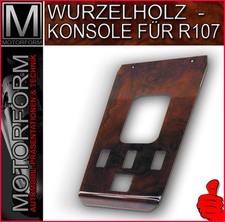 Mercedes SL W107 R107 560SL 500SL 300SL Wurzelholz Holz Blende Holzblende NEU