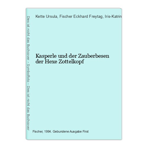 Kasperle und der zauberbesen - und,