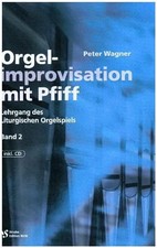 Orgelimprovisation mit Pfiff