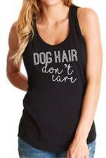 Womens Tank Top Dog Hair Don't