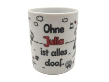 SHEEPWORLD Namenstasse "Ohne JULIA ist alles doof" Kaffeetasse Becher dich Tasse