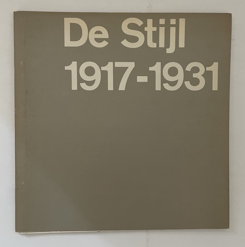Stijl 1917 1931 ca 1982 - 1917-1931,