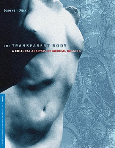 The transparent body - the, body: