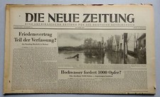 Zeitung DIE NEUE ZEITUNG 28. 3. 1947, 1000 Opfer bei Oder-Hochwasser uvm.