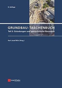 Grundbau taschenbuch teil 3 - grundbau-taschenbuch:,