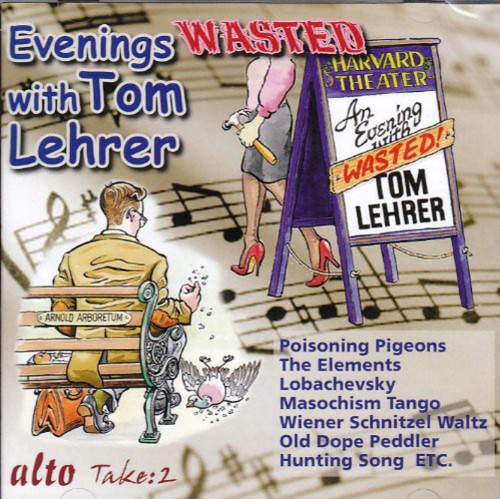 Tom lehrer evenings wasted - lehrer,