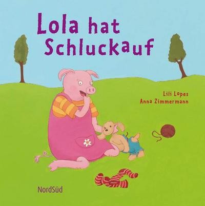 Lola hat schluckauf lili - lola,