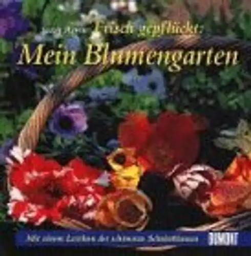 Frisch gepflückt mein - frisch, gepflückt: