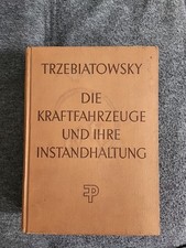 Die Kraftfahrzeuge und ihre
