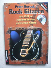 Peter Bursch`s Rock Gitarre. Spielend lernen, ganz ohne Noten! Voggenreiter. CD.