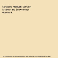 Schweine Malbuch: Schwein