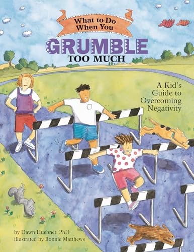 What when you grumble - to,