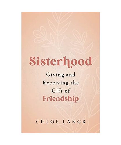 Sisterhood giving and - sisterhood:,