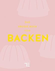 Das große buch - vom, backen