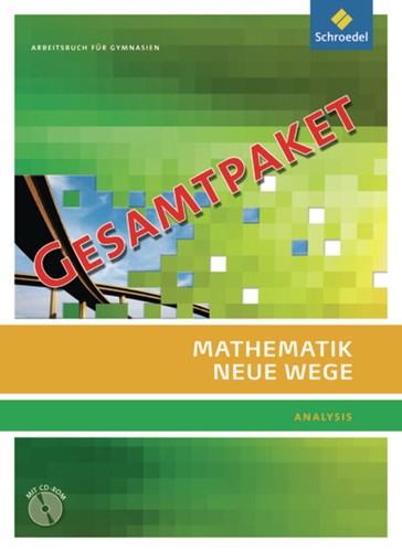 Mathematik neue wege - mathematik,