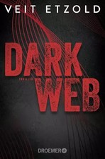Dark Web: Thriller, Veit Etzold