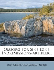 Glase - Omsorg For Sine Egne