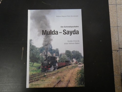 Die schmalspurbahn mulda - die,