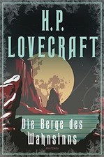 Die Berge des Wahnsinns: Neu übersetzt von Florian ... | Buch | Zustand sehr gut