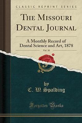 The missouri dental journal - the,