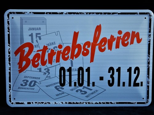 Blechschild betriebsferien - blechschild,
