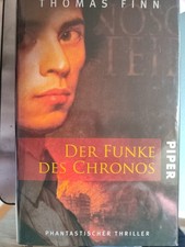 Der Funke des Chronos: Phantastischer Thriller Finn, Thomas: