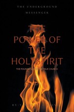 The Power of the Holy Spirit | The Foundation of the True Church | Spivey | Buch