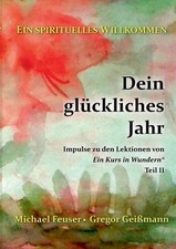 Dein glckliches Jahr: Impulse