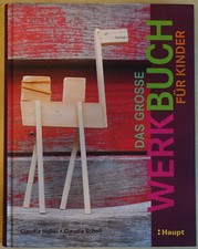 Das große Werkbuch für Kinder (2018, gebunden)