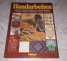 Handarbeiten Enzyklopädie Sticken Flechten Weben Patchwork Gobelin Makramee DIY