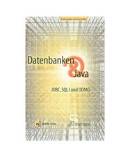 Datenbanken und Java.: JDBC, SQLJ und ODMG. [_NM], Saake, Gunter/Sattler, Kai-Uw