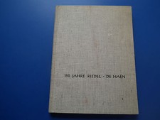 150 Jahre Riedel-de Haen -Die