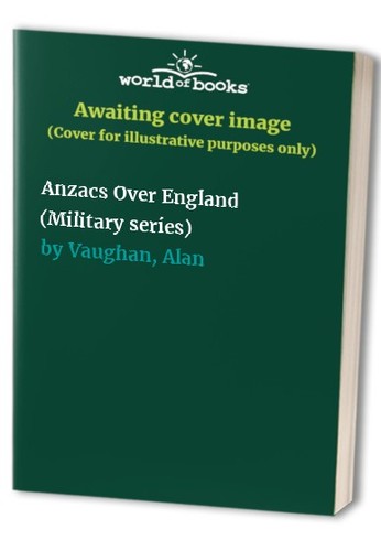 Anzacs over england military - over,