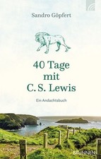 40 Tage mit C. S. Lewis Ein