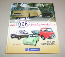 Bildatlas des DDR Straßenverkehrs - PKW und Nutzfahrzeuge  Trabant, IFA W 50, ..