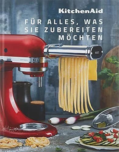 Kitchenaid das kochbuch für - kochbuch,