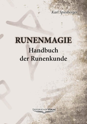 Runenmagie karl spiesberger - runenmagie,