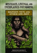 Bigfoot, Yeti, and Other