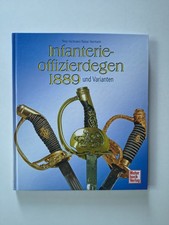 Infanterie Offizierdegen 1889 und Varianten, Peter Hartmann, Reiner Herrmann