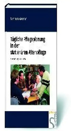 Tägliche pflegeplanung der - pflegeplanung, in