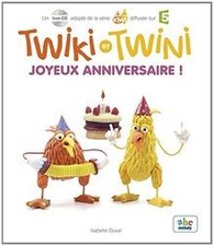 Twiki et Twini - Joyeux anniversaire ! (Col. KIWI) von I... | Buch | Zustand gut