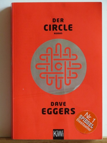 Dave eggers der circle - der,