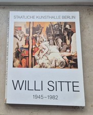 Willi Sitte – 1945–1982 |