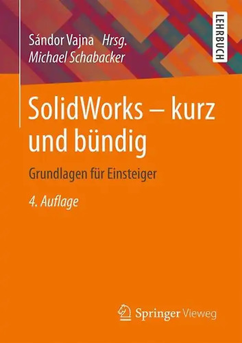 Solidworks kurz und - solidworks,