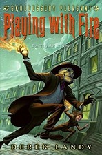 Playing with Fire (Skulduggery